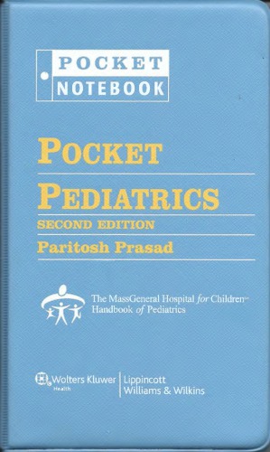 Pocket Pediatrics: The Massachusetts General Hospital for Children Handbook of Pediatrics (2nd Edition) - Pdf